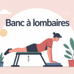 illustration banc à lombaires renforcement du dos posture correcte
